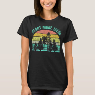 Arbor Day 2021 Plant More Trees Retro Nature Clima T-Shirt