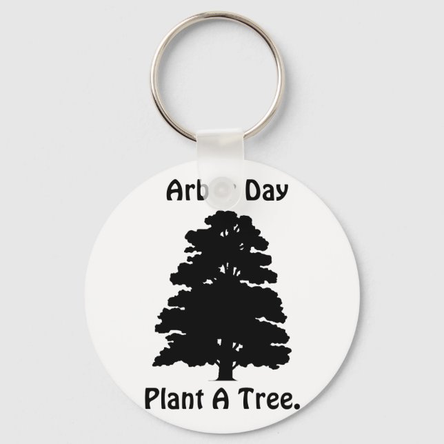 Arbor Day;Plant A tree Key Ring (Front)