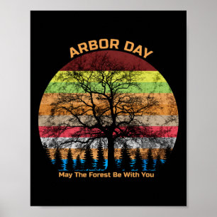 Arbor Day Retro Earth Tree Sunset Forest Be With Y Poster