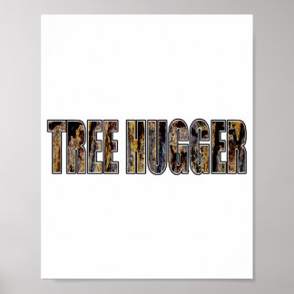 Arbor Day Tree Hugger Mens T Shirt Poster