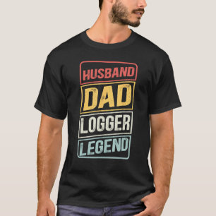 Arborist Husband Dad Logger Legend retro Father s T-Shirt