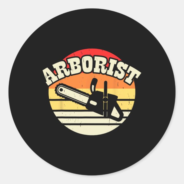 Arborist Lumberjack Tree Climber Cutter Trimmer Tr Classic Round Sticker (Front)