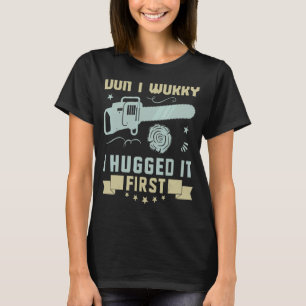 Arborist Stuff Men Woman Arborist Climbing Trees T-Shirt