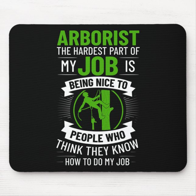Arborist Tree Climbing Chainsaw Tree Surgeon Begin Mouse Mat (Front)