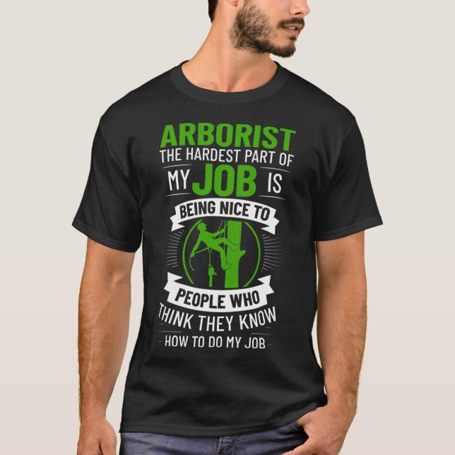 Arborist Tree Climbing Chainsaw Tree Surgeon Begin T-Shirt (Front)