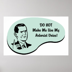 Arborist Voice Poster