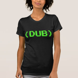 Arcade DUB shirt