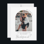 Arch Frame Photo Bridesmaid Photo Proposal Card<br><div class="desc">Modern and elegant design printed Personalised Chic Script Arch Frame Photo Will You Be My Bridesmaid Proposal Card that can be customised with your text. Please click the "Customise it" button and use our design tool to modify this template. Check out the Graphic Art Design store for other products that...</div>