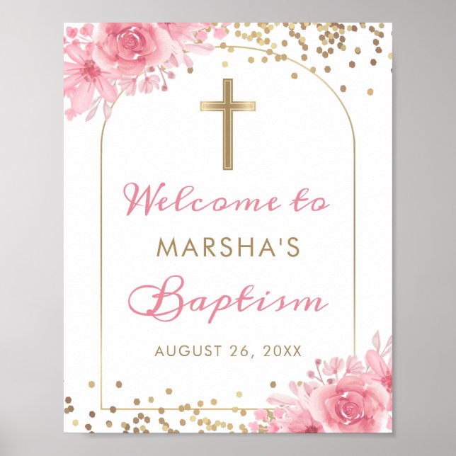Arch Gold Glitter Pink Floral Baptism Welcome Sign (Front)