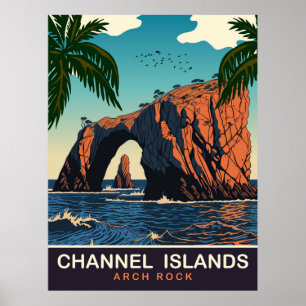 Arch Rock, Channel Islands, CA, Travel Poster