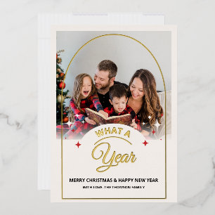 Arch What a Year in Review Multi Photo Christmas Foil Holiday Card