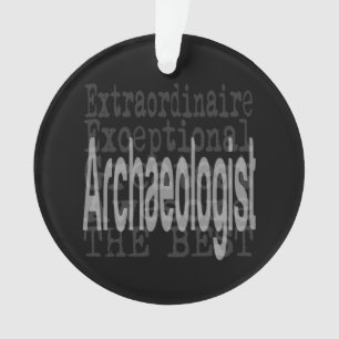 Archaeologist Extraordinaire Ornament