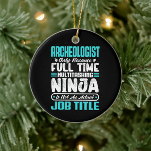Archaeologist Funny Job Occupation Career Ceramic Tree Decoration