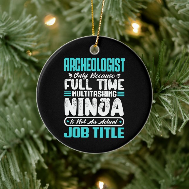 Archaeologist Funny Job Occupation Career Ceramic Tree Decoration (Tree)