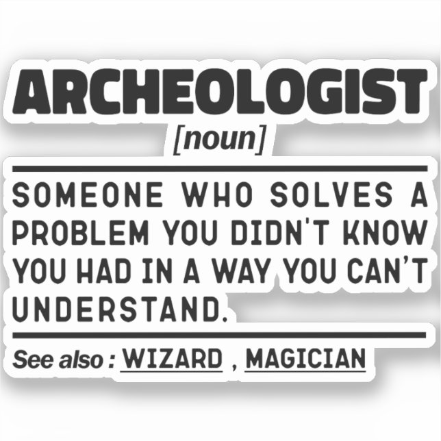 Archaeologist Noun Definition Archaeology Lover Co (Front)