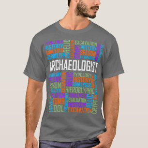 Archaeologist Words T-Shirt