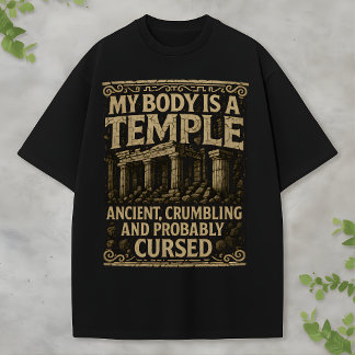 Archaeology Humour Ancient and Cursed Temple Desig T-Shirt