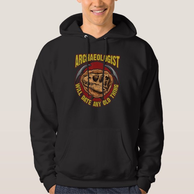 Archaeology Inspired Archaeologist Related Fossil  Hoodie (Front)