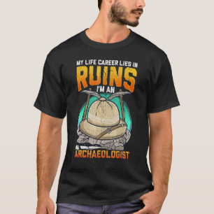 Archaeology Inspired Archaeologist Related Fossil T-Shirt