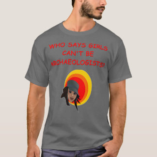 Archaeology joke T-Shirt