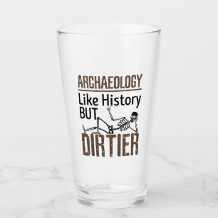 Archaeology Like History But Dirtier Glass