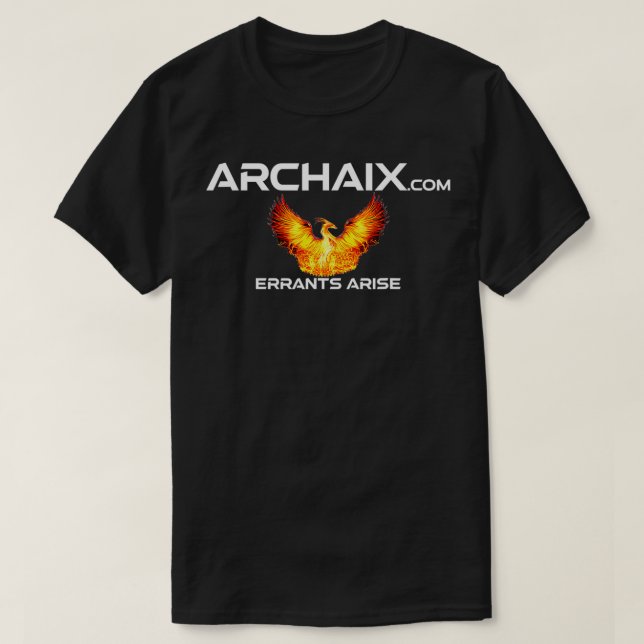 Archai  Errants Arise  WHITE FONT  T-Shirt (Design Front)