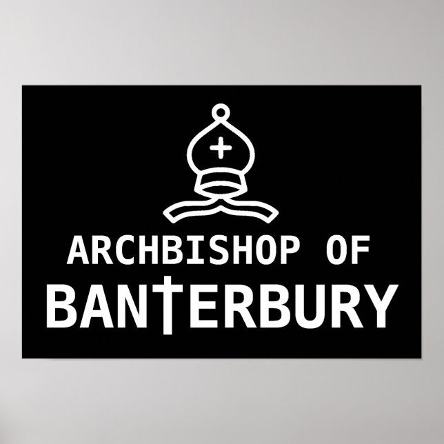 Archbishop of Banterbury Banter Merchant Gift Poster (Front)