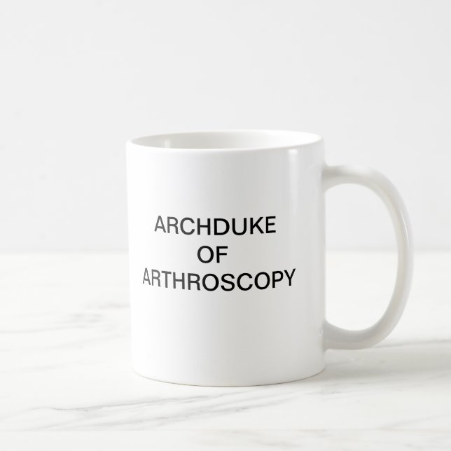 ARCHDUKE OF ARTHROSCOPY COFFEE MUG (Right)