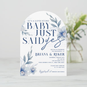 Arched Baby Just Said Yes White Floral Engagement Invitation