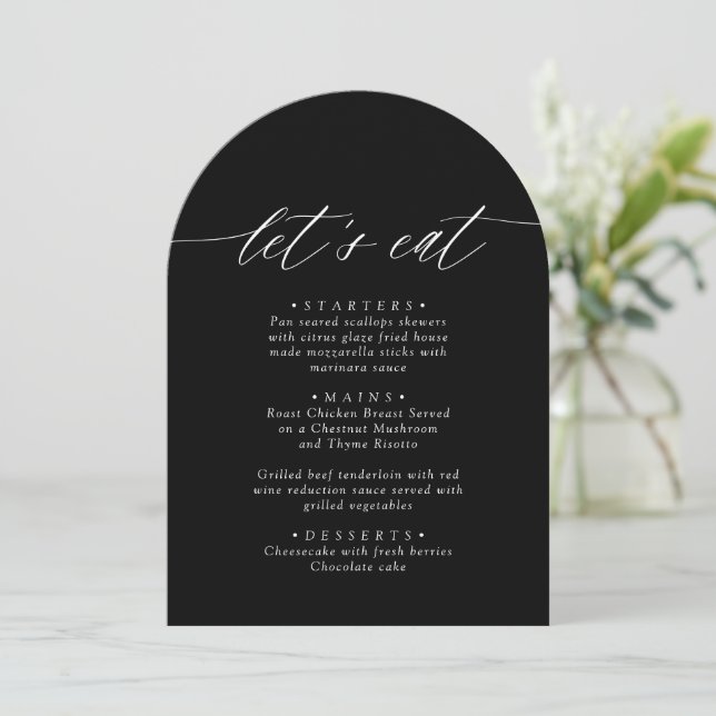 Arched Modern Black & White Let's Eat Menu Card (Standing Front)
