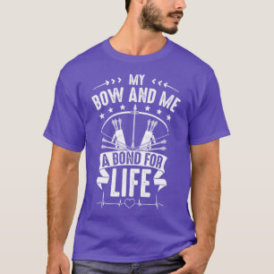 Archer Archery Archers Bow Bond For Life Gift T-Shirt