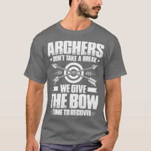 Archer Archery Bow Hunting Bowman Arrow Bow Hunter T-Shirt