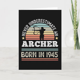 Archer born 1945 80th Birthday Archery Gift Card
