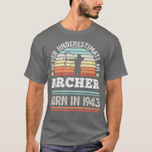 Archer born in 1943 80th Birthday Archery Gifts  T-Shirt