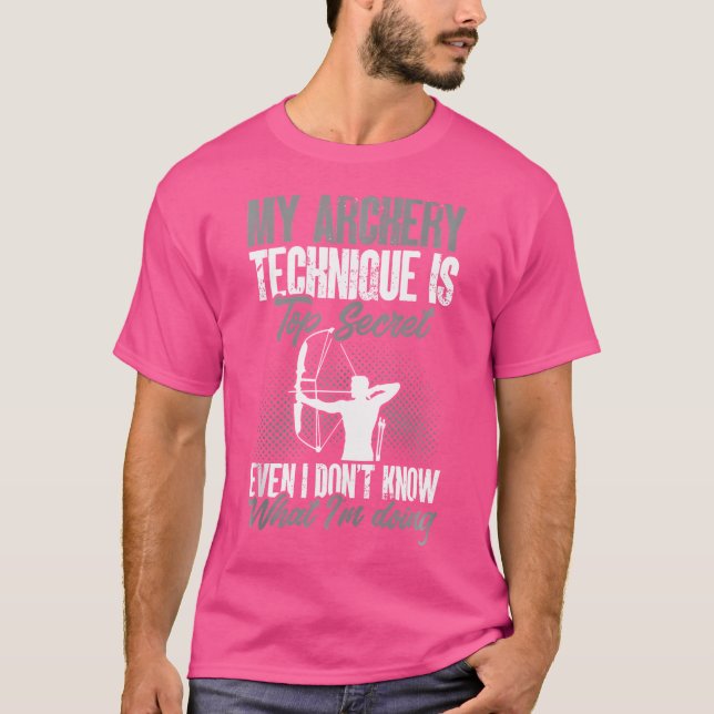 Archer Funny Archery Technique T-Shirt (Front)