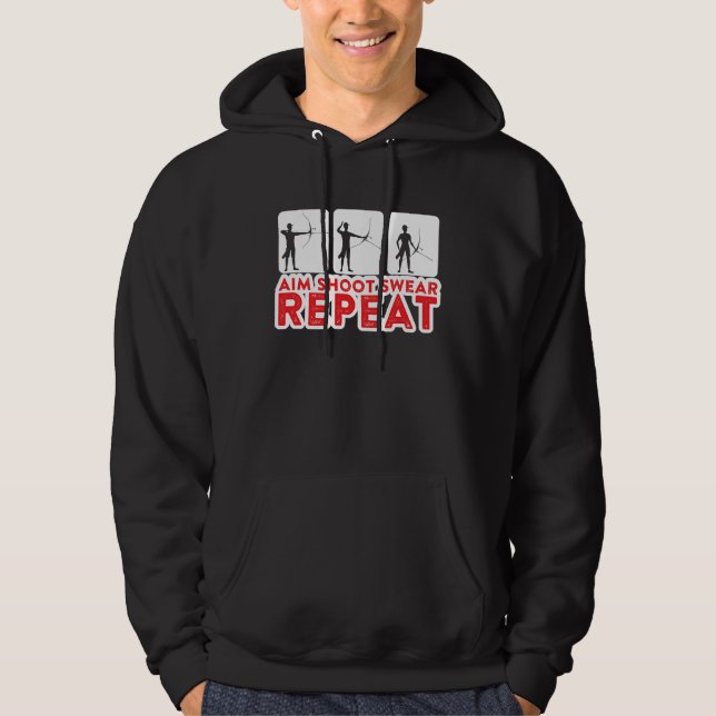 Archery Aim Shoot Swear Repeat Hoodie (Front)