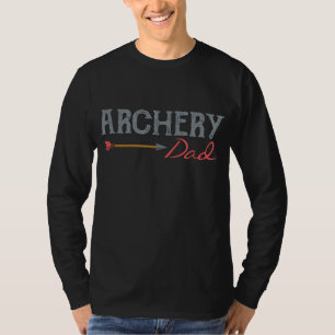Archery Archer Dad Target Proud Parent Bow Arrow T-Shirt