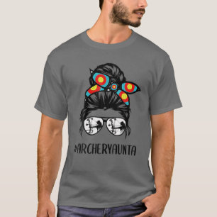 Archery Aunta Life Messy Bun Hair Glasses Mother's T-Shirt