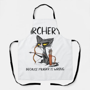 Archery because murder is wrong Funny cat archer Apron