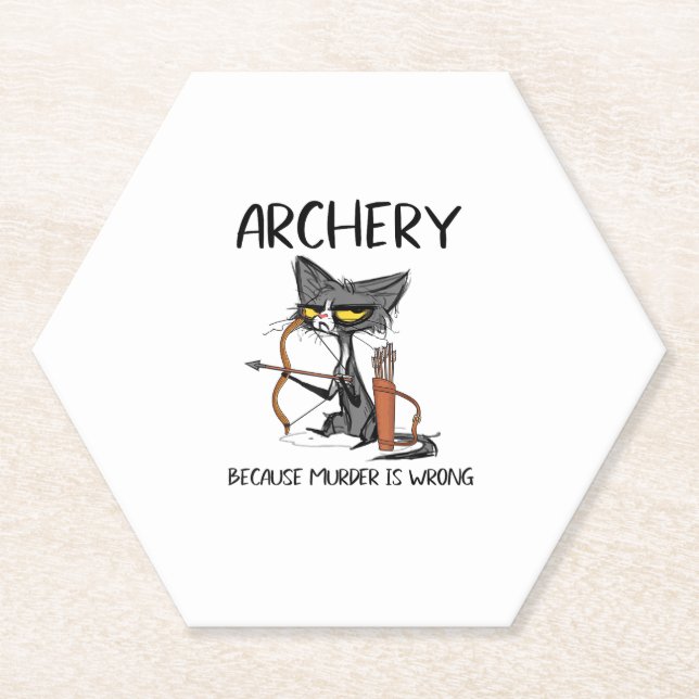 Archery because murder is wrong Funny cat archer  Paper Coaster (Front)