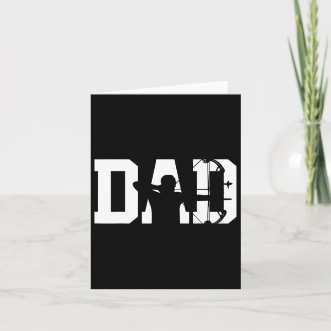 Archery Bow Hunting Dad Fathers Day  Card (Front)