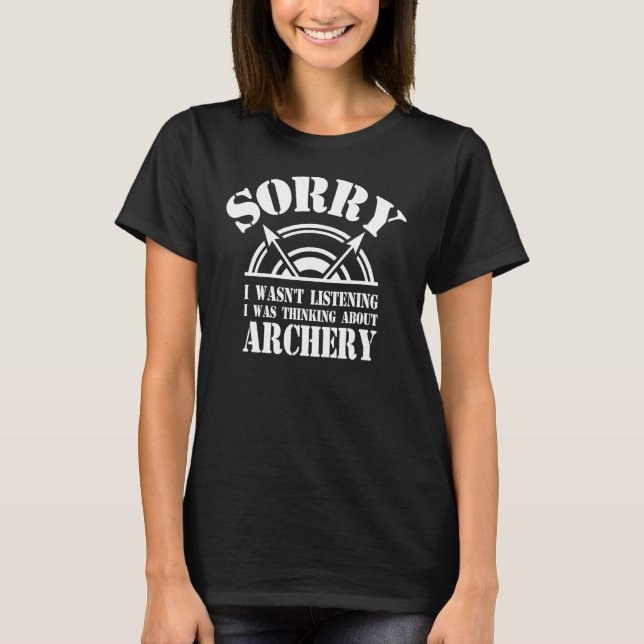 Archery Bowman Bowhunter Bow And Arrow Bow Hunting T-Shirt (Front)