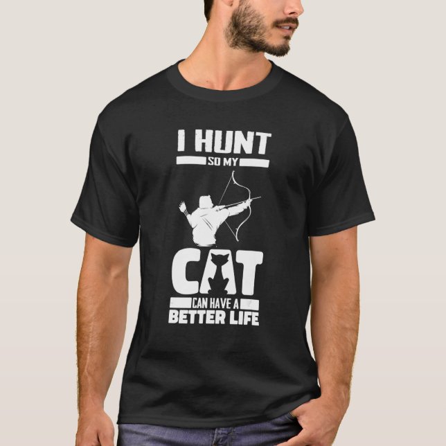 Archery Cat Hunt Hunter  Archer Bow Hunting T-Shirt (Front)