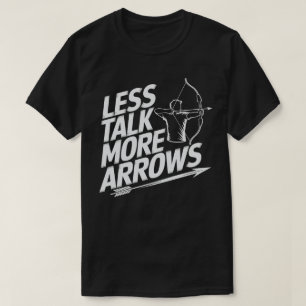 Archery Coach Less Talk More Arrows T-Shirt