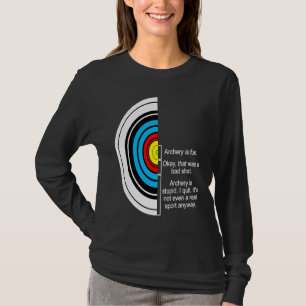Archery compound Bow Archery Joke Hunting Hunt Arr T-Shirt