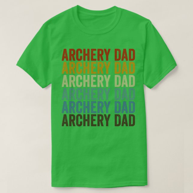 Archery Dad Archer Bow And Arrow Dad Archery  T-Shirt (Design Front)