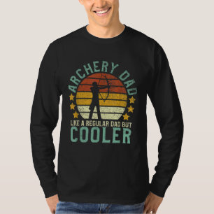 Archery Dad Funny Father's Day Gift for Archer Bow T-Shirt