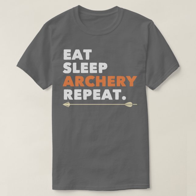 Archery   Eat Sleep Archery Repeat T-Shirt (Design Front)