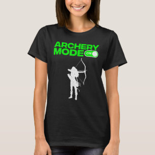 Archery For Kids Men Women Bowhunter Archers T-Shirt