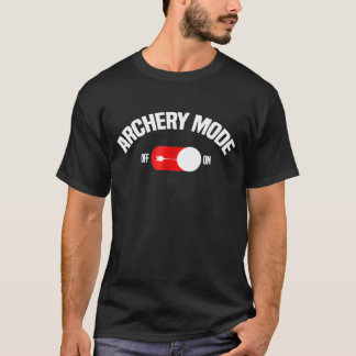 Archery  For Men Funny Archery Mode T-Shirt